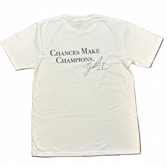 White Geek'd "Chances make Champions" T-shirt