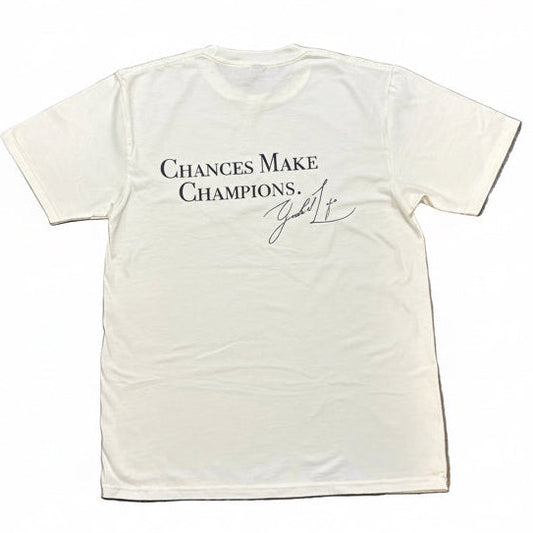 White Geek'd "Chances make Champions" T-shirt